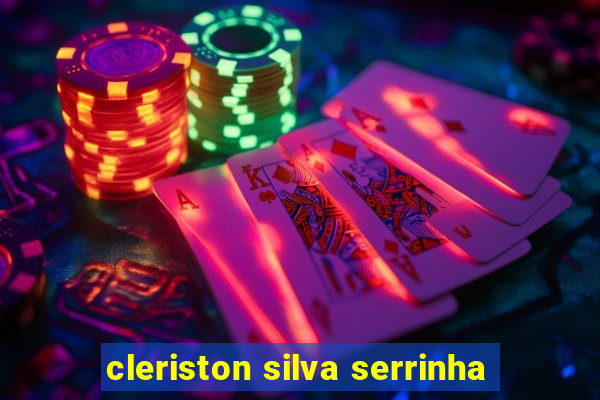 cleriston silva serrinha